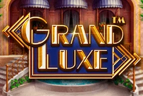 Grand Luxe