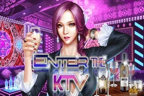 Enter The KTV