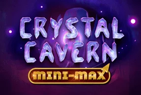 Crystal Cavern Mini-Max