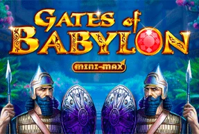 Gates of Babylon Mini-Max