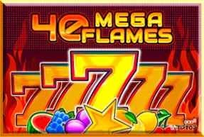 40 Mega Flames