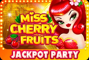 Miss Cherry Fruits Jackpot Party