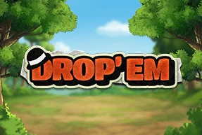 Drop'em